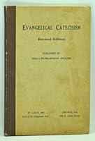 Evangelical Catechism, Revised Edition B001C9PNG4 Book Cover