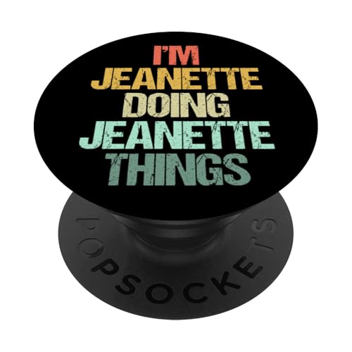 Je suis Jeannette qui fait des choses avec Jeannette - Funny Name Jeannette PopSockets PopGrip Adhésif