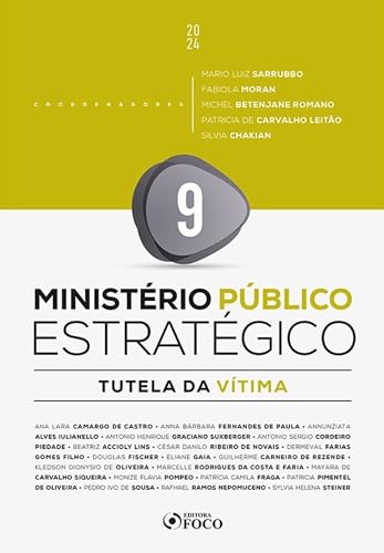 Ministério público estratégico – tutela da vítima: volume 09