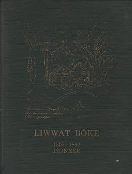 Hardcover Liwwat Boke: 1807-1882, Pioneer Book
