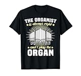 Organo de la iglesia reproductor instrumento tubo organista Camiseta