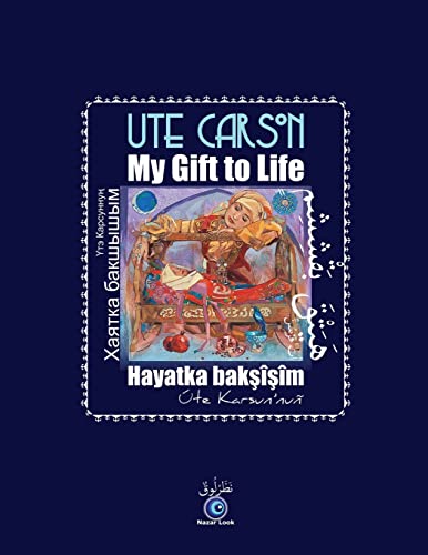 My Gift to Life - Hayatka Baksisim (Tatar Edition)