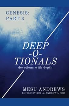 Paperback Deep-O-Tionals: Devotions with Depth: Genesis: Part 3 Book