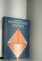 Business statistics: Basic concepts and methodology 0395356512 Book Cover