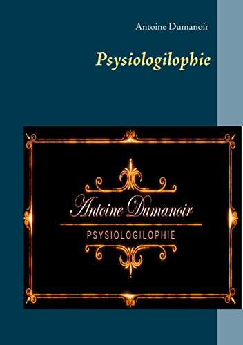 Psysiologilophie (French Edition)