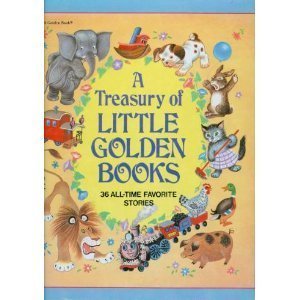 A Treasury of Little Golden Books: 36 All-Time ... 0307865401 Book Cover