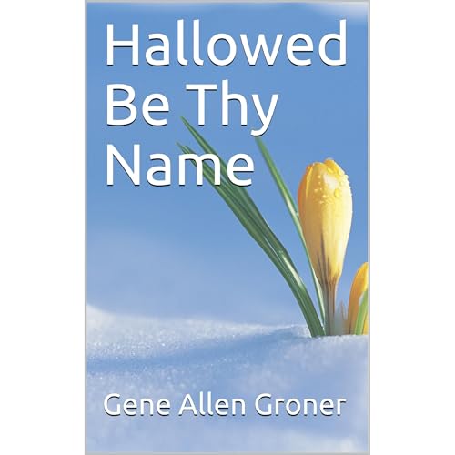 Hallowed Be Thy Name Audiolibro Por Gene Allen Groner arte de portada