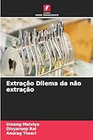 Extração Dilema da não extração (Portuguese Edition) 6207327594 Book Cover