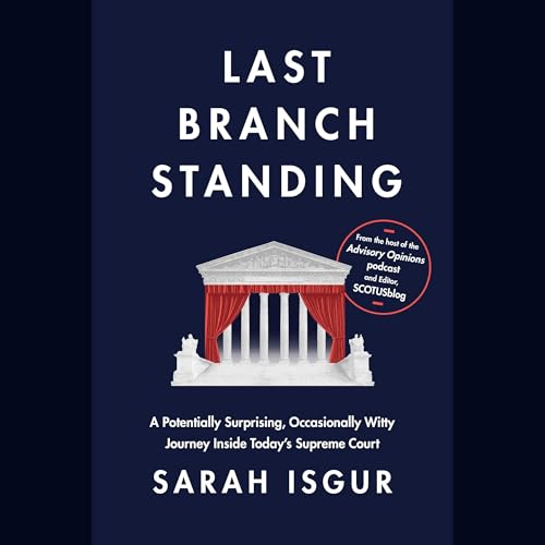 Last Branch Standing Audiolivro Por Sarah Isgur capa