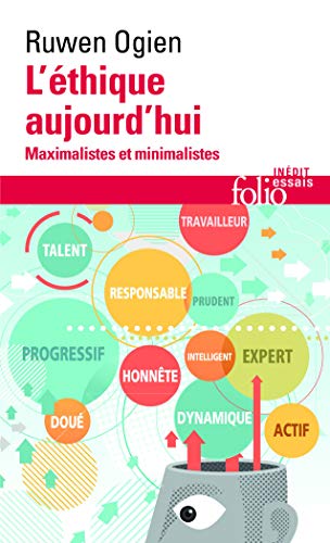 L'éthique aujourd'hui: Maximalistes et minimalistes livre En ligne