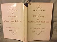 A dictionary of watercolour painters, 1750-1900, 0572007949 Book Cover