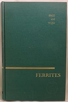 Hardcover Ferrites;: Physical properties of ferrimagnetic oxides in relation to their technical applications, Book