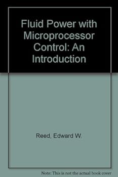 Hardcover Fluid Power With Microprocessor Control: An Introduction Book