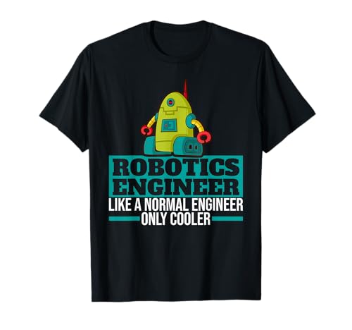 Robótica Ingeniero Sólo Robótica Cooler Camiseta