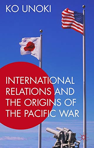 Buy International Relations and the Origins of the Pacific War — BookShops.in