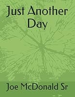 Just Another Day 1983967947 Book Cover