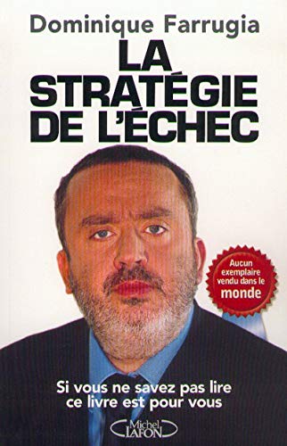 La Stratégie de l'échec La Stratégie de l'échec