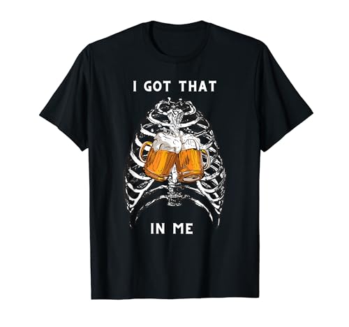 I Got That Beer In Me - Memes irónicos de rayos X divertidos Camiseta