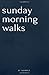 Produktbild sunday morning walks