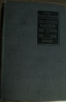 The Rime of the Ancient Mariner & The Vision of Sir Launfal [The Lake English Classics]