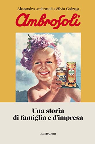 Ambrosoli. Una storia di famiglia e d'impres