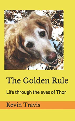 The Golden Rule: Life through the eyes of Thor