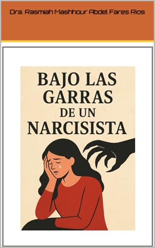 Bajo las garras de un narcisista