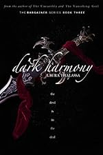 Dark Harmony (The Bargainer Book 4)