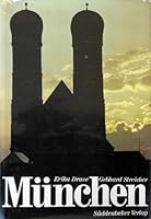 Munchen: Mit Bildlegenden in Deutsch, Engl. u. Franz 3799159576 Book Cover