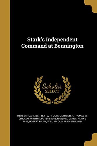 Stark's Independent Command at Bennington