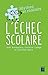 L'échec scolaire - Ravenstein, Jean, Ladage, Caroline, Hache, Caroline