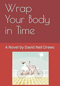 Paperback Wrap Your Body in Time Book