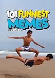 101 FUNNIEST MEMES: BOOK 21