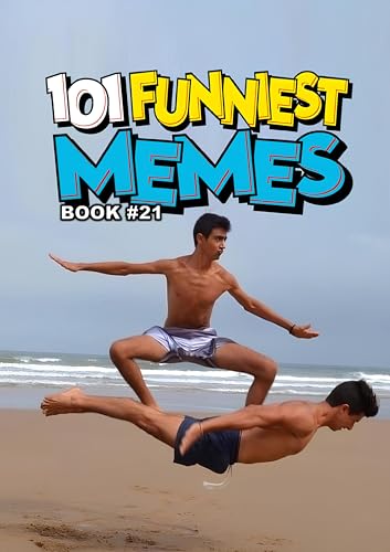 101 FUNNIEST MEMES: BOOK 21