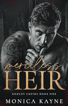 Merciless Heir: A Dark Mafia Romance (Kozlov Empire Book 1) - Book #1 of the Kozlov Empire