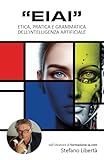 'EIAI': Etica, Pratica e Grammatica dell'Intelligenza Artificiale