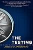 The Testing: una emocionante aventura distópica sobre supervivencia, secretos y pruebas despiadadas, libro 1 de 3: La trilogía The Testing, de Joelle Charbonneau, 6 de enero de 2015 2