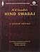 M K Gandhi's Hind Swaraj: A Critical Edition