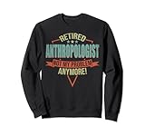 Photo Gallery funny quote for retired anthropologist felpa Photo Gallery funny quote for retired anthropologist felpa