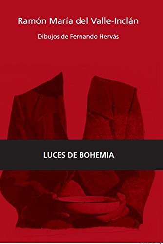 Luces de Bohemia (Ramón Mª del Valle-Inclán) (Escénicas)