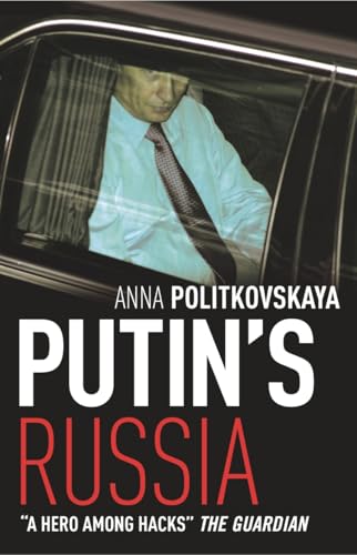 Putin's Russia: The definitive account of Putin’s rise to power
