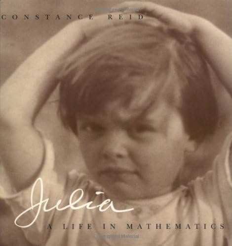 Julia: A Life in Mathematics (Spectrum)