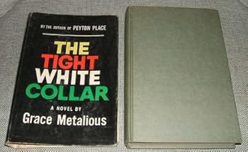 Hardcover The Tight White Collar (a novel) Book