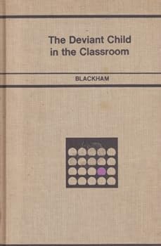 Unknown Binding The Deviant Child in the Classroom Book