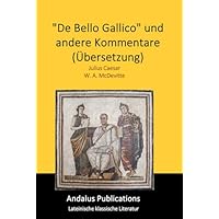 "De Bello Gallico" und andere Kommentare