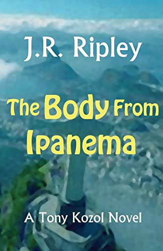 Body From Ipanema (Tony Kozol Mystery Series)