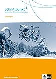  Schnittpunkt Mathematik 6. Differenzierende Ausgabe Baden-Württemberg: Lösungen Klasse 6 (Schnittpunkt Mathematik. Differenzierende Ausgabe für Baden-Württemberg ab 2015)