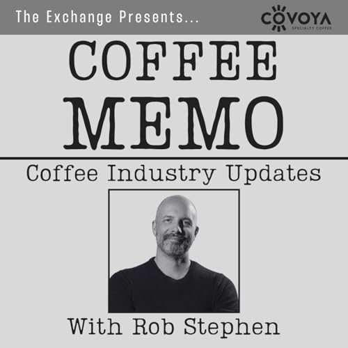 Page de couverture de Coffee Memo | Rob Talks Inverted Market Ep. 3