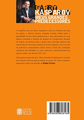Meus Grandes Predecessores vol 4: Bobby Fischer (Volume 4)