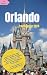 ORLANDO TRAVEL GUIDE 2024: Ultimate Guide to Walt Disney World & Universal Orlando Resort, LEGOLAND, etc.: With Tips On Best Places to Visit, Travel Budget, Multichoiced Itineraries, Tips and Tricks.
